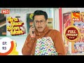 Tera Yaar Hoon Main - Ep 93 - Full Episode - 6th January, 2021