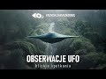 Obserwacje ufo  mwi wiadkowie  odc 62