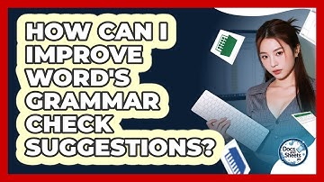 How Can I Improve Word