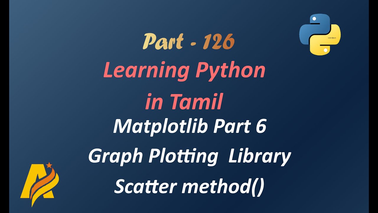 Python Programming in Tamil | Matplotlib Visualization Library Part 6 ...