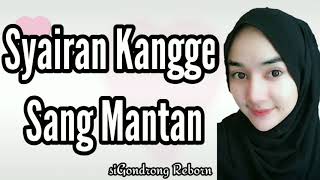 Syairan kangge sang MANTAN