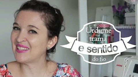 Como saber o fio do tecido?