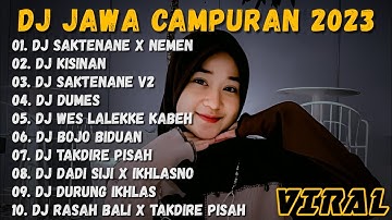 DJ JAWA TERBARU 2023 - DJ KISINAN TIWAS TAK GONDELI TENANAN FULL ALBUM VIRAL TIKTOK TERBARU 2023