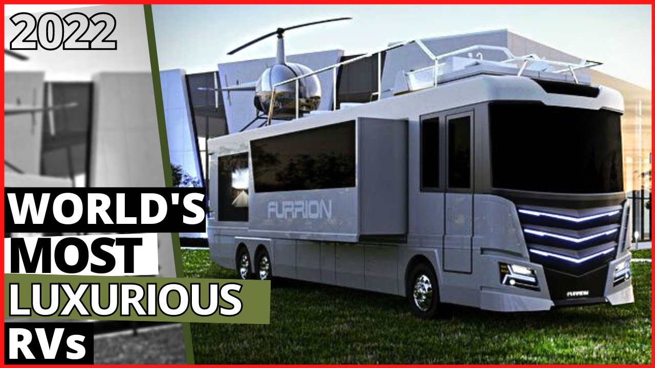 TOP 5 MOST LUXURIOUS RVs in the WORLD Best RVs 2022 YouTube