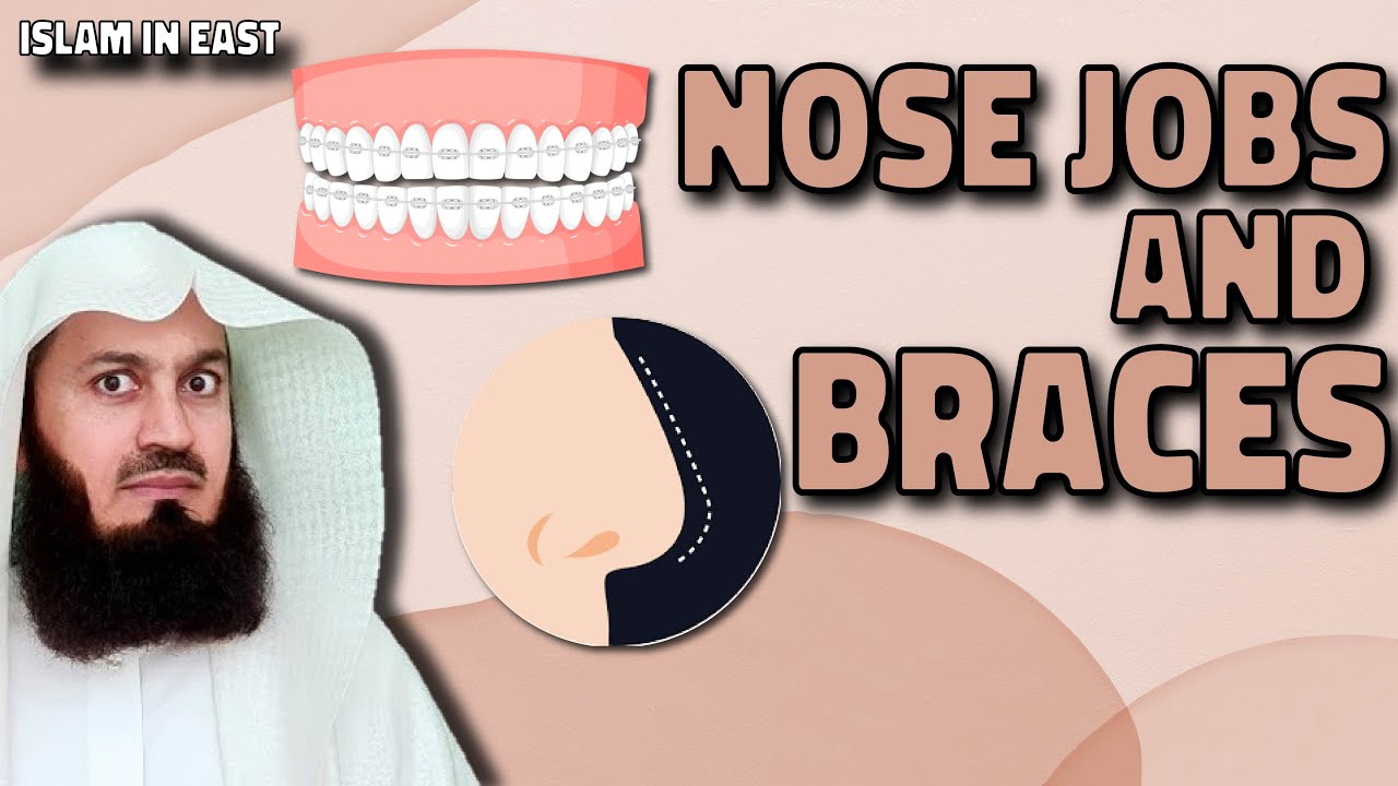 Nose Jobs and Braces in Islam Mufti Menk YouTube