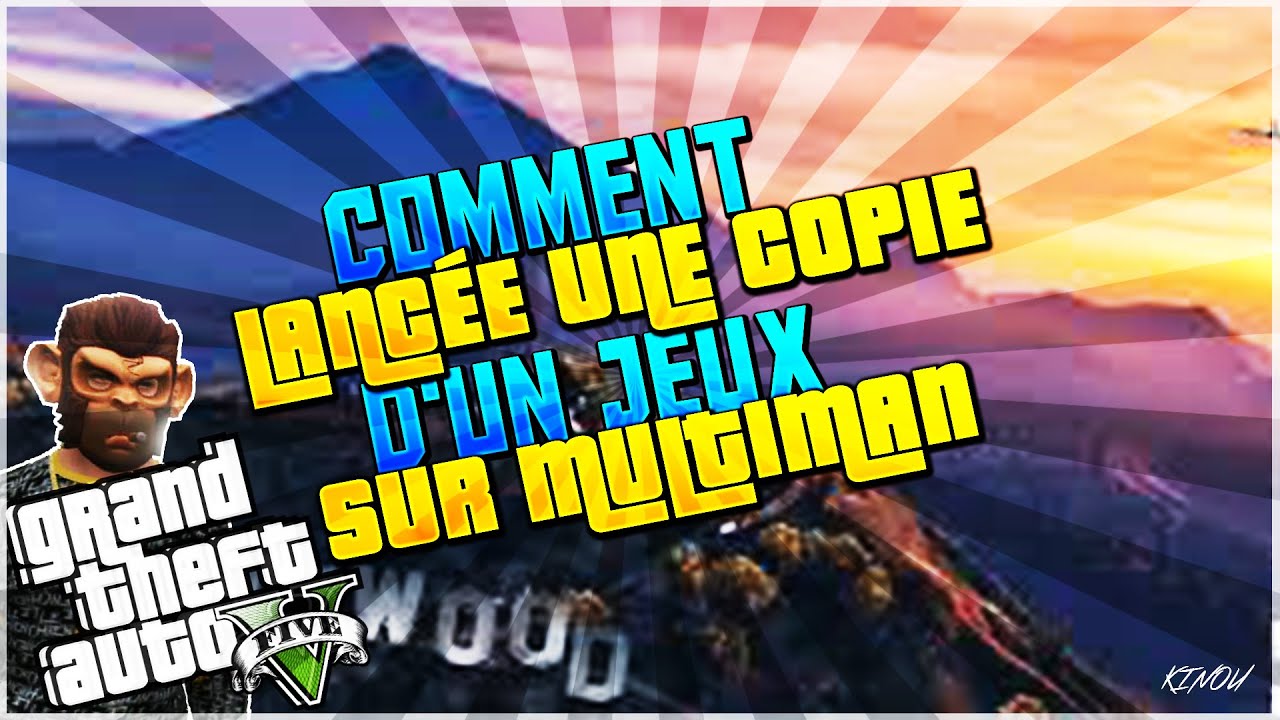 Comment Lancée une copie d'un jeux sur Multiman - YouTube