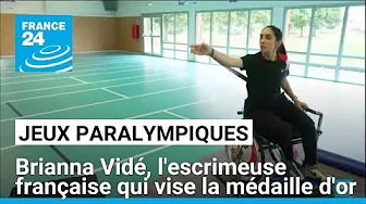 Brianna Vidé, l'escrimeuse française qui vise l'or aux Jeux Paralympiques • FRANCE 24 thumbnail