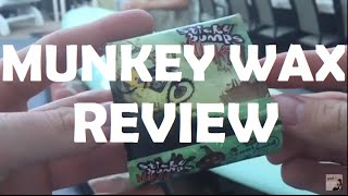 MUNKEY WAX REVIEW // Surf Wax review