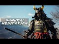 11 hours of samurai meditation  eliminate negative thoughts  be optimistic in life