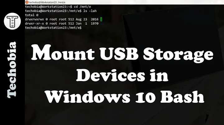 Mounting USB flash storage devices inside windows inbuilt linux bash