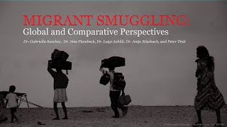 Dr. Gabriella Sanchez: "Boys, Girls, and Teens in the Migrant Smuggling Market..."
