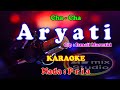KARAOKE NADA PRIA CHA CHA - ARYATI