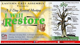 REVIVAL DAY 3, I WILL RESTORE PT3, By Ps  Mintah by EASTERN GATE ASSEMBLY 21 views 1 year ago 2 hours, 38 minutes