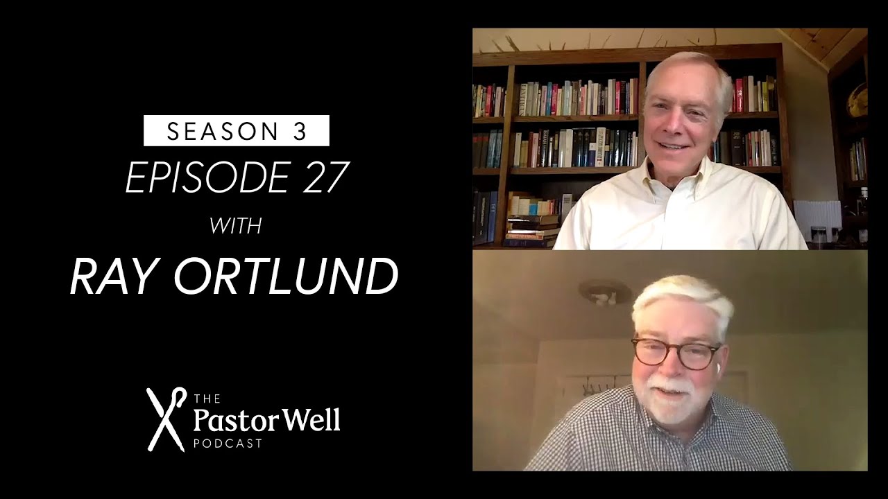 Ray Ortlund on Humility, Joy in Christ, & Discipling Your