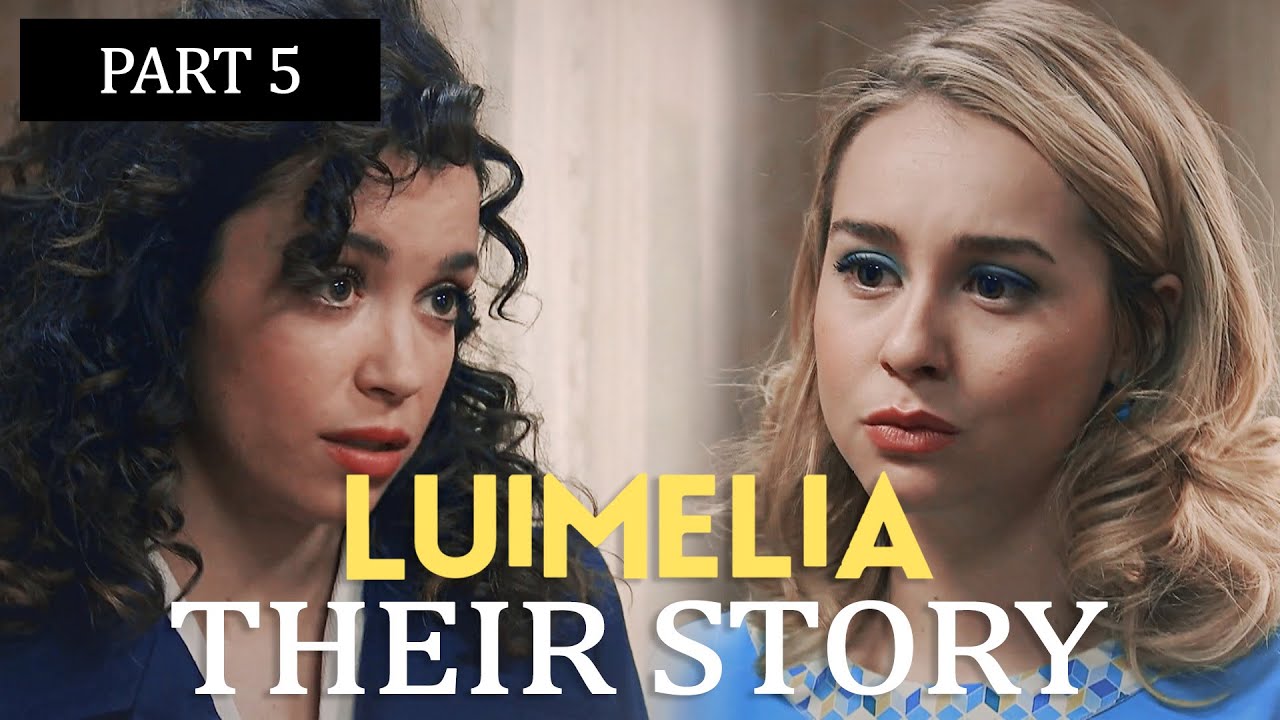 The conflict | #Luimelia - Their Story | Part 5