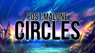 Post Malone - Circles (Lyrics) Resimi