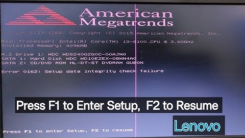 Press F1 to Enter Setup, F2 to Resume. Lenovo PC F1 error and Solution. F1 to Enter Setup code 0162.
