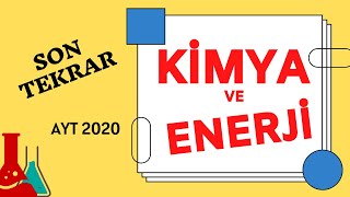 AYT Son Tekrar | Kimya ve Enerji