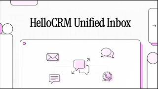 How to Manage All Your Customer Messages in One Place | HelloCRM Unified Inbox Guide 🚀