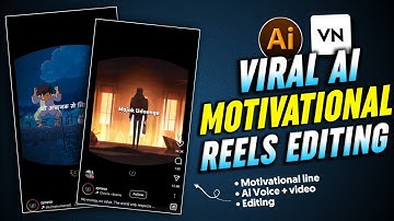 Viral Ai Voice Motivational Reels Video Editing | Motivational Reels Video Kaise Banaye