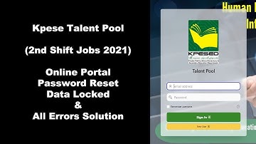 Kpese Talent Pool Password Reset, Data Locked and All Errors Solution