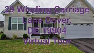 29 Winding Carriage Lane Dover, DE 19904 Virtual Tour