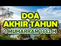 doa akhir tahun 1 muharram 1442 h