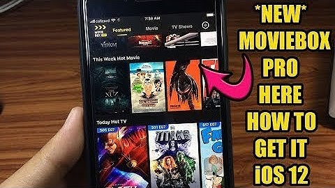 New Download Movie Box Pro VIP on iOS 12/12.0.1/11 no jailbreak,no computer.Iphone,iPad,iPod touch!!