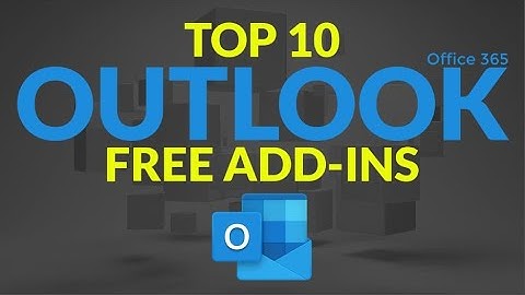 Top 10 Outlook Free Add-ins