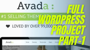 Full Wordpress Project | Part-1 | Avada Theme | Wordress Theme Customization | Woocommerce