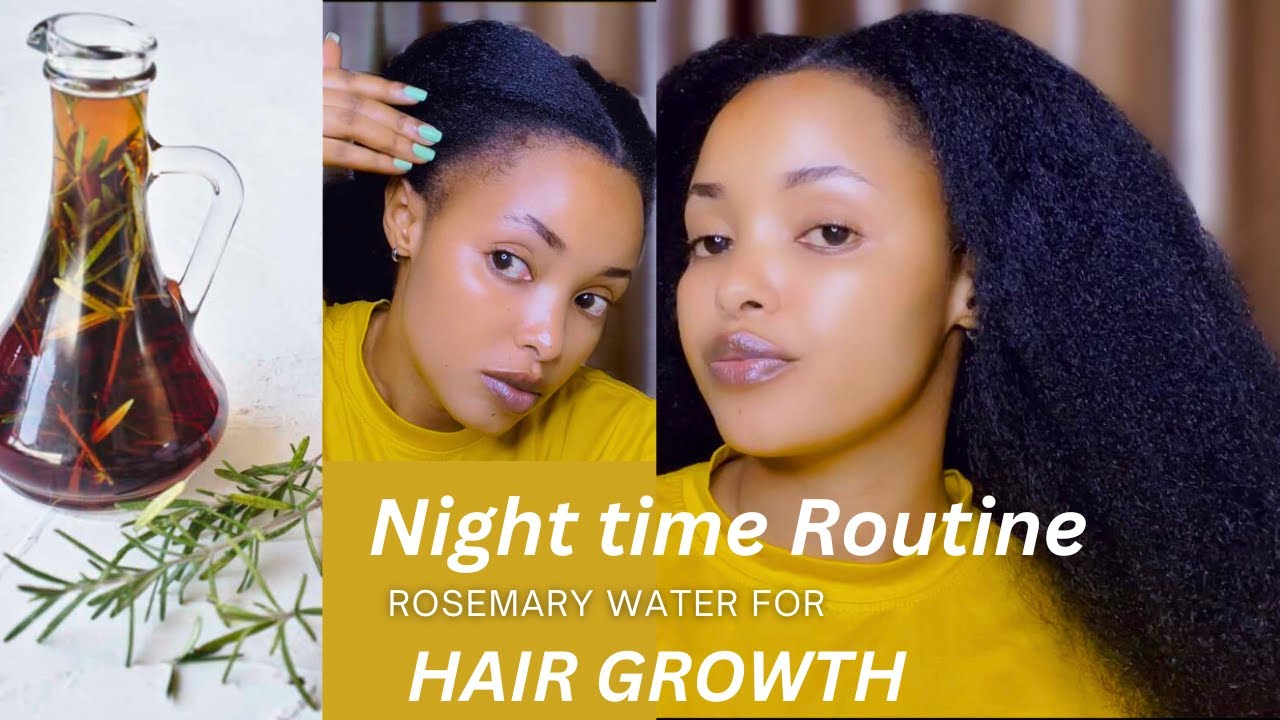 KUZA UMUSATSI WAWE VUBA CYANE NA ROSEMARY WATER /NIGHT ROUTINE /Thesarah250