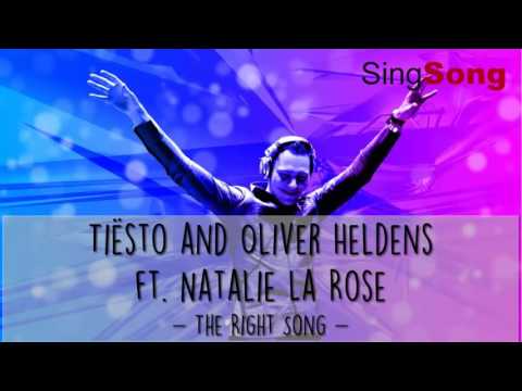 Tiësto and Oliver Heldens ft Natalie La rose - The Right  Song lyrics