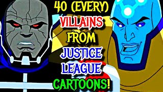40 (Every) Villains From Justice League And Justice League Unlimited Cartoons - Explored