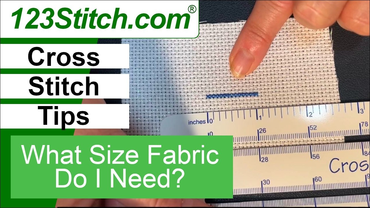 The easy way to size your cross stitch fabric - for FlossTube