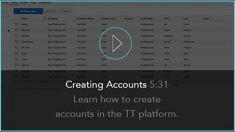 Creating Accounts | TT® Futures Trading Platform