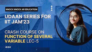 CRASH COURSE ON FUNCTION OF SEVERAL VARIABLES - Lecture 5 #IIT_JAM #CRASH_COURSE #FOSV