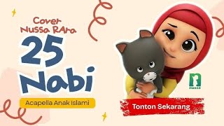 25 Nabi (The 25 Prophets) - Nussa Rara Acapella | Lagu Anak Islami