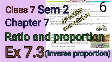 Ex: 7.3,Ratio and proportion, Chapter 7,Class 7, Sem 2,AP SCERT new syllabus.