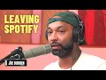 Leaving Spotify | The Joe Budden Podcast