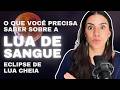 ECLIPSE DA LUA DE SANGUE, LUA CHEIA EM VIRGEM. NÃO PERCA ESSA OPORTUNIDADE CÓSMICA.