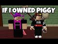 If I Owned Piggy