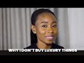 WHY I DON’T BUY LUXURY THINGS
