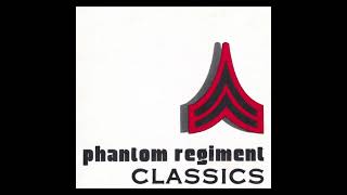 Phantom Regiment Classics [Tk.'s 11 &amp; 12] [Full Album, Part 3]