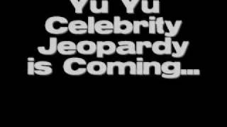 Yu Yu Celebrity Jeopardy 2 Preview