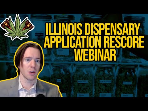 Illinois Dispensary Application Rescore Webinar