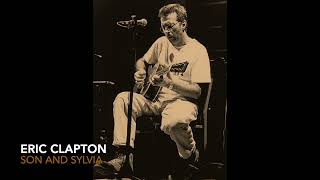 Eric Clapton - Son and Sylvia (peace edit)