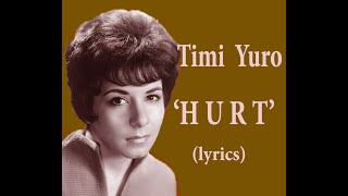 Timi Yuro  &#39;HURT&#39;    lyrics