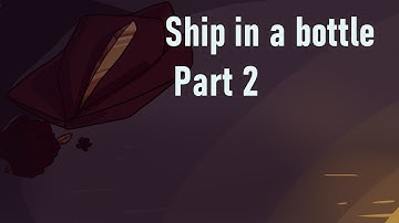 Ship in a bottle - JRWI MAP part 2