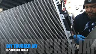 HOW TO INSTALL A NEW AIR COOLER TO MY KENWORTH W900L @BisforBuild