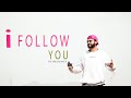 Hrghoney  i follow you  official audio 